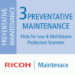Ricoh 3 Preventative Maintenance Visits