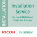 Ricoh Installation Service: for 1 Scanner
